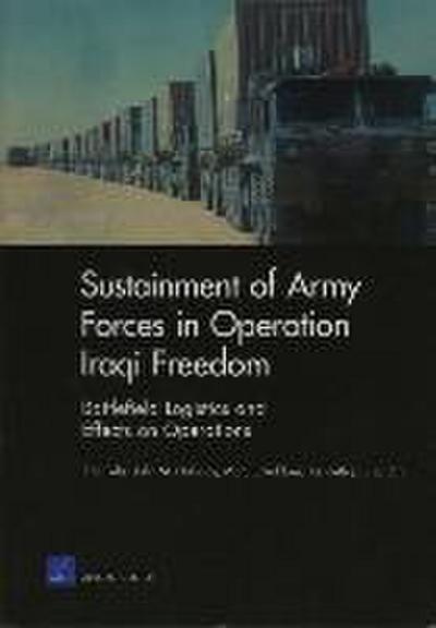 Sustainment of Army Forces in Operation Iraqi Freedom