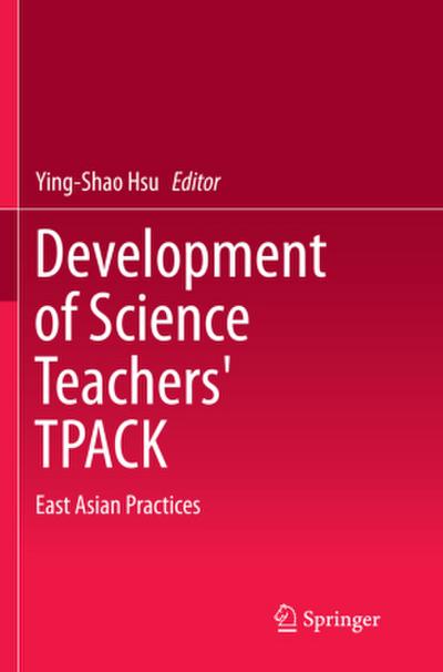 Development of Science Teachers’ TPACK