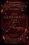 Das Geheimnis der Flammen