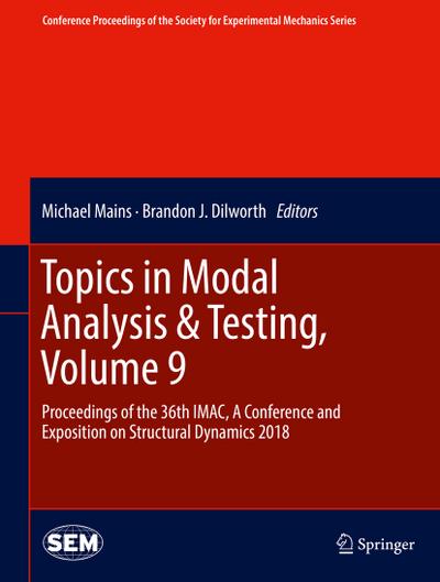 Topics in Modal Analysis & Testing, Volume 9