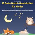 15 Gute-Nacht-Geschichten für Kinder von Nico Langellotti | Ebook