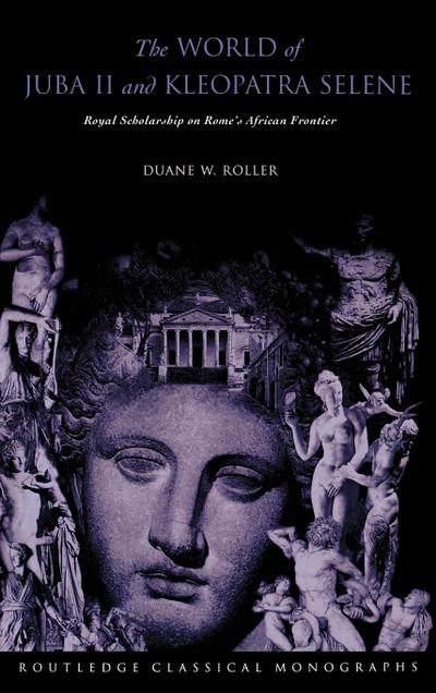 The World of Juba II and Kleopatra Selene