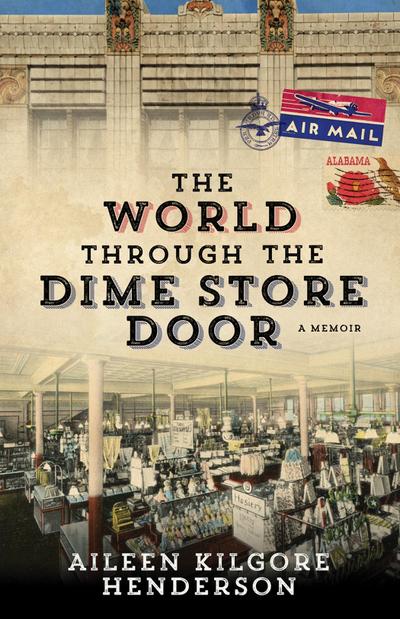 The World Through the Dime Store Door