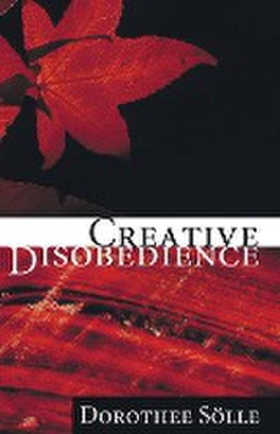 Creative Disobedience