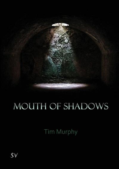 Mouth of Shadows