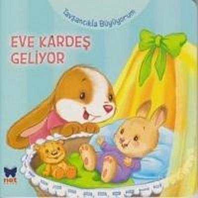 Tavsancikla Büyüyorum - Eve Kardes Geliyor