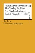 The Trolley Problem / Das Trolley-Problem. Englisch/Deutsch