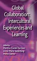 Global Collaboration: Intercultural Experiences and Learning