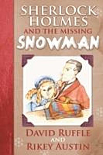 Sherlock Holmes and the Missing Snowman