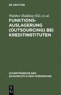 Funktionsauslagerung (Outsourcing) bei Kreditinsti