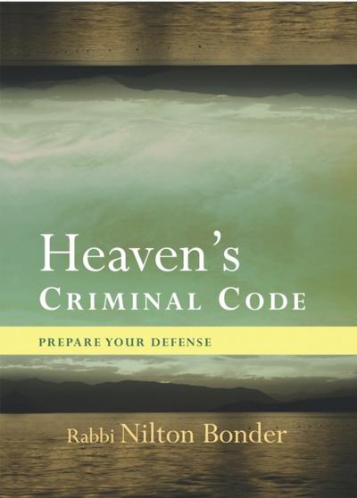 Heaven’s Criminal Code