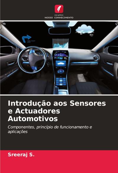 Introdução aos Sensores e Actuadores Automotivos