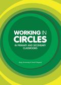 Working in Circles in Primary and Secondary Classrooms