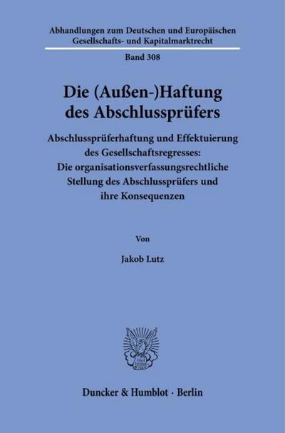 Die (Außen-)Haftung des Abschlussprüfers