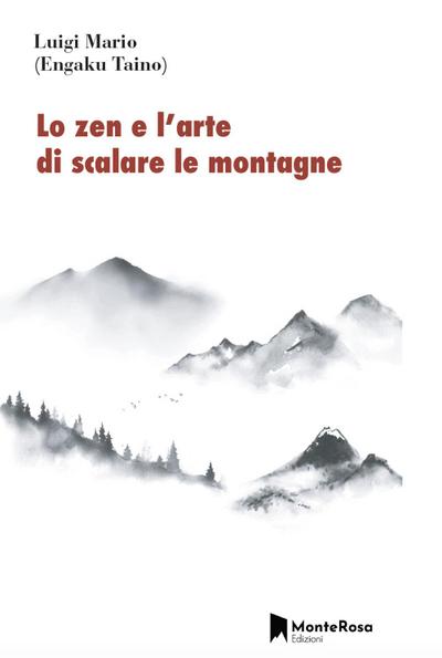 Mario, L: Zen e l’arte di scalare le montagne