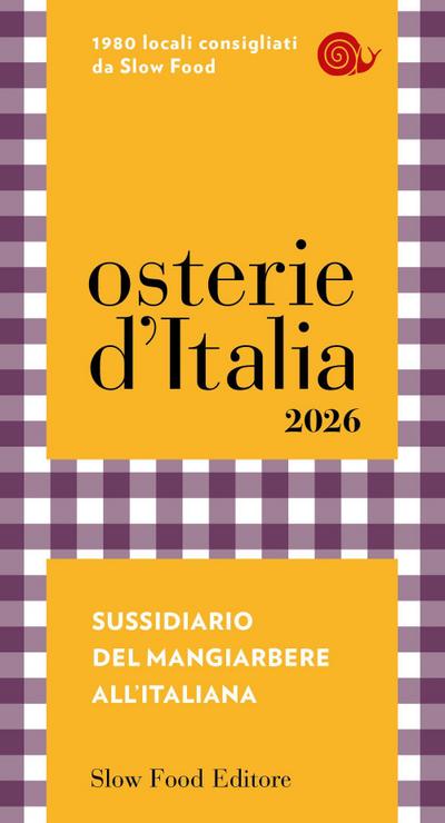Osterie d’Italia 2026. Sussidiario del mangiarbere all’italiana