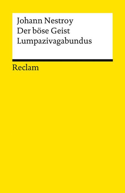 Der böse Geist Lumpazivagabundus oder: Das liederliche Kleeblatt