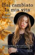 Hai cambiato la mia vita