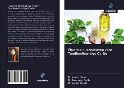 Fluoride alternatieven voor Tandheelkundige Cariës