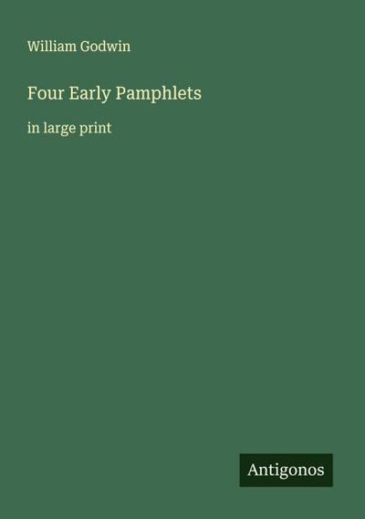Four Early Pamphlets