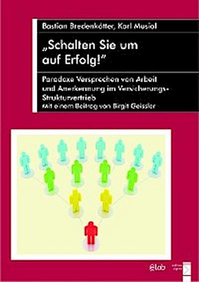 "Schalten Sie um auf Erfolg!"