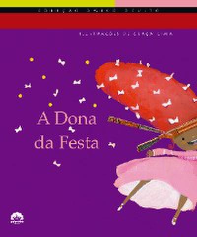 A dona da festa