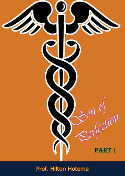 Son of Perfection, Part 1