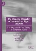 The Changing Character of the American Right, Volume I