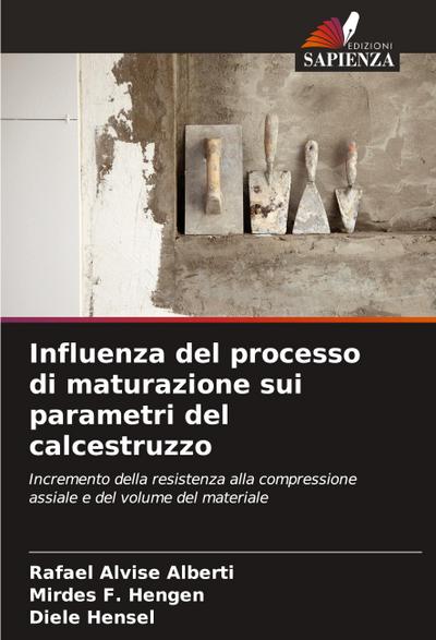 Influenza del processo di maturazione sui parametri del calcestruzzo