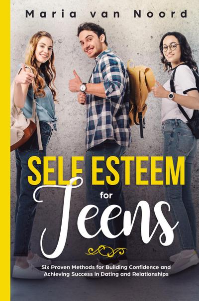 Self Esteem For Teens