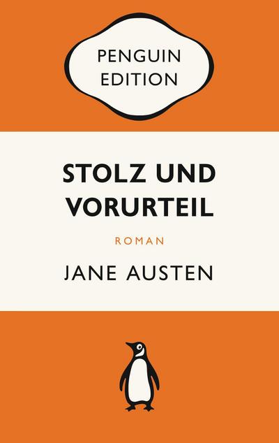 Stolz und Vorurteil: Roman - Penguin Edition (Deutsche Ausgabe) – Die kultige Klassikerreihe – Klassiker einfach lesen