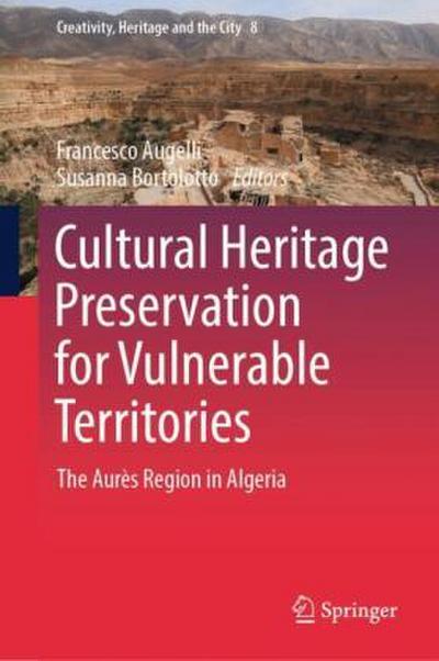 Cultural Heritage Preservation for Vulnerable Territories