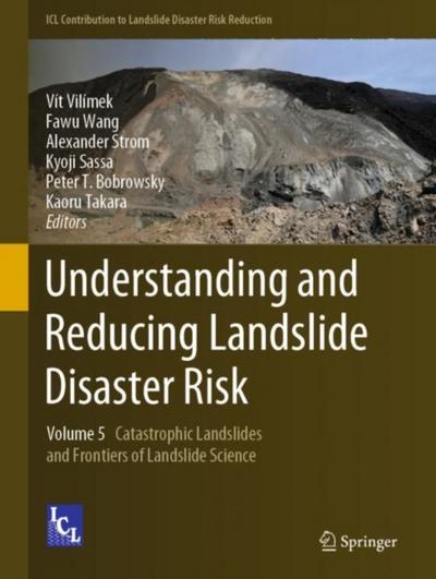 Understanding and Reducing Landslide Disaster Risk