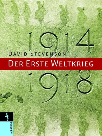 1914-1918, Der Erste Weltkrieg