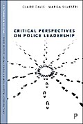 Critical Perspectives on Police Leadership