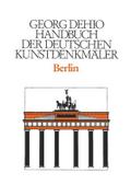 Dehio - Handbuch der deutschen Kunstdenkmäler / Berlin