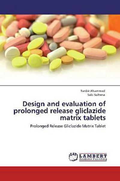Design and evaluation of prolonged release gliclazide matrix tablets