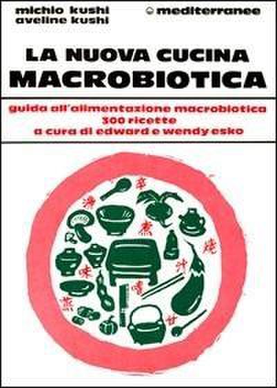 La nuova cucina macrobiotica