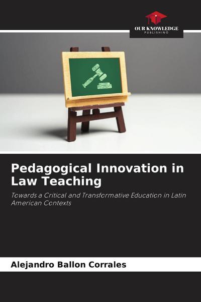 Pedagogical Innovation in Law Teaching
