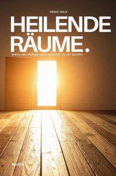 HEILENDE RÄUME.