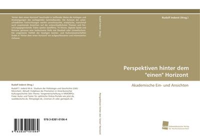 Perspektiven hinter den ’einen’ Horizont