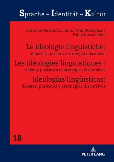 Les idéologies linguistiques : débats, purismes et stratégies discursives