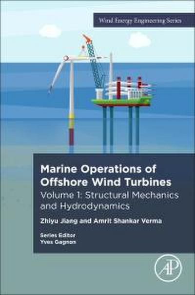 Marine Operations for Offshore Wind Turbines