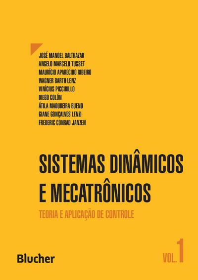 Sistemas dinâmicos e mecatrônicos - Volume 1