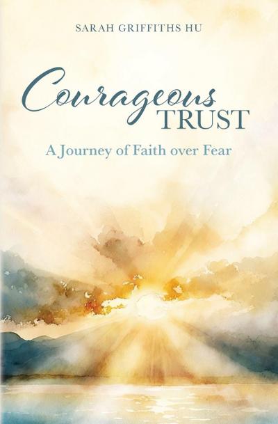 Courageous Trust