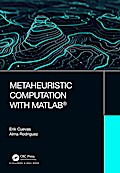 Metaheuristic Computation with MATLAB®