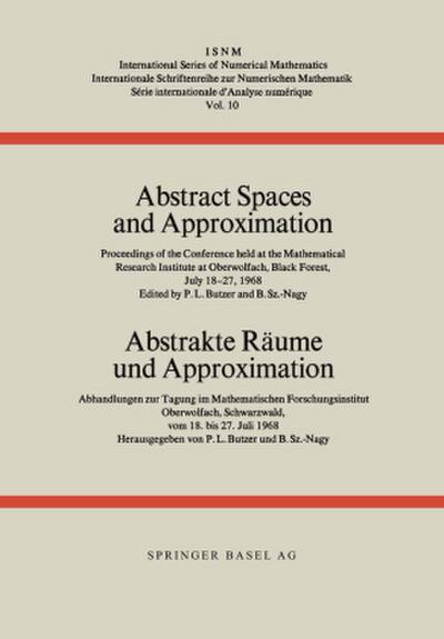 Abstract Spaces and Approximation / Abstrakte Räume und Approximation