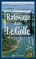 Ratissage dans le Golfe