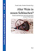 Alter Wein in neuen Schläuchen?