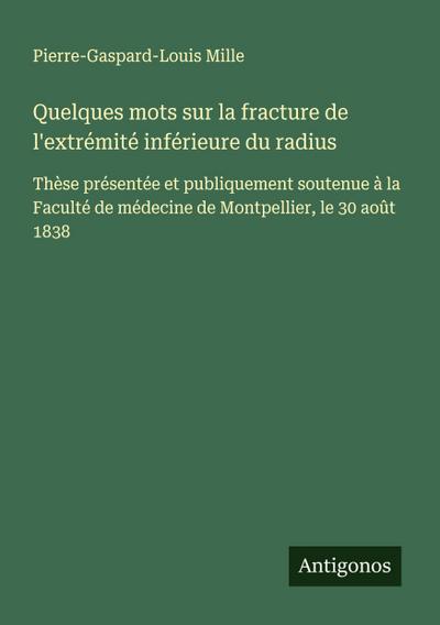Quelques mots sur la fracture de l’extrémité inférieure du radius